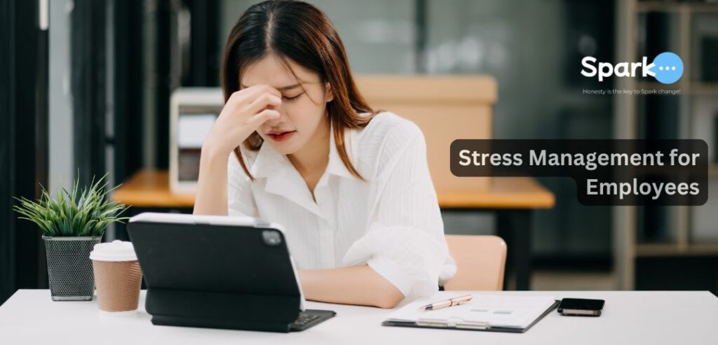 Practical Strategies for Stress Management for Employees.
